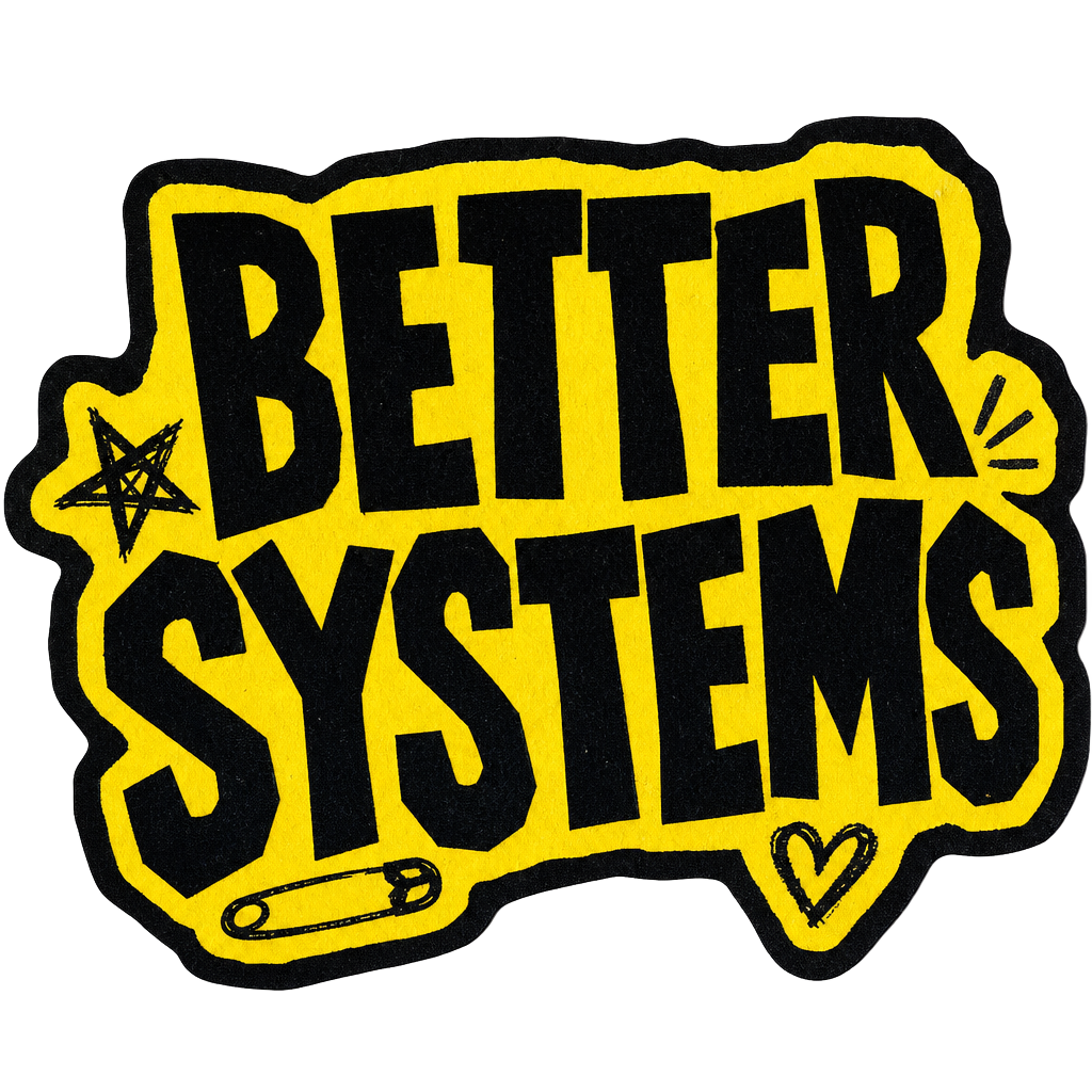 Better systems sticker